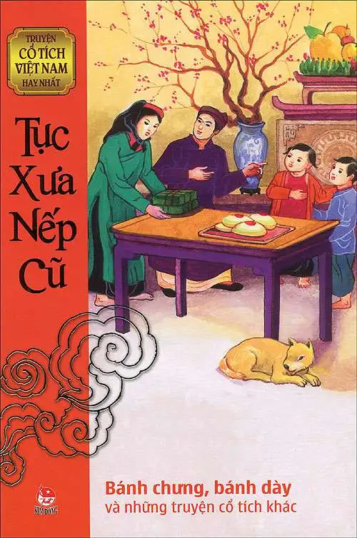 Truyện Cổ Tích Việt Nam Hay Nhất - Tục Xưa Nếp Cũ
