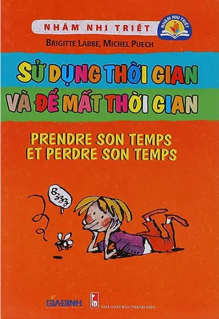 Nhâm Nhi Triết - Sử Dụng Thời Gian Và Để Mất Thời Gian