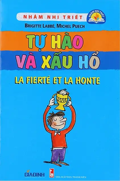 Nhâm Nhi Triết - Tự Hào Và Xấu Hổ