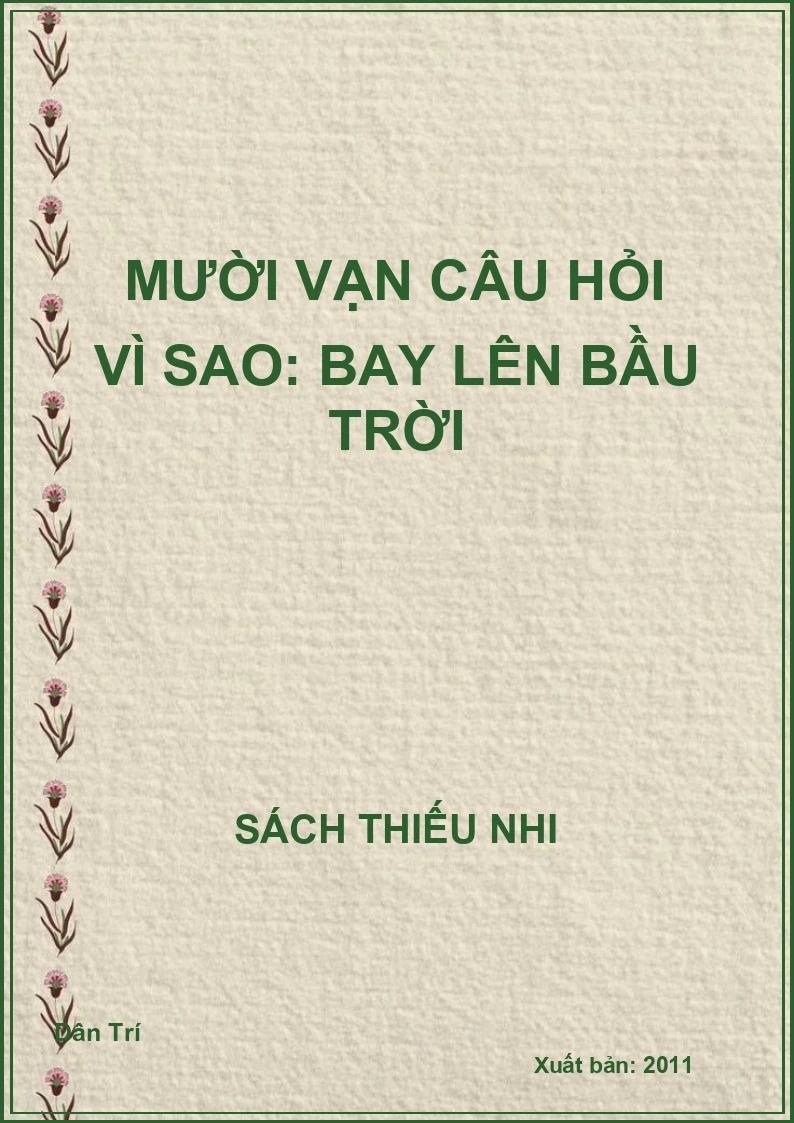 Mười vạn câu hỏi vì sao: Bay lên bầu trời