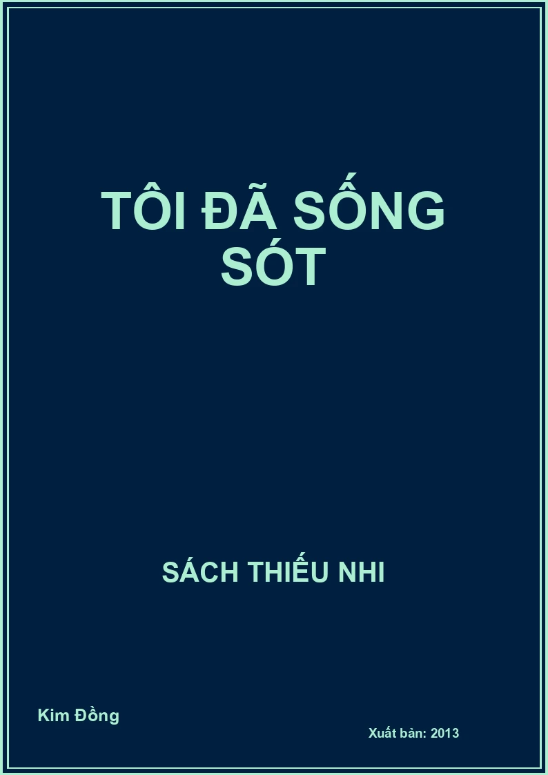 Tôi đã sống sót
