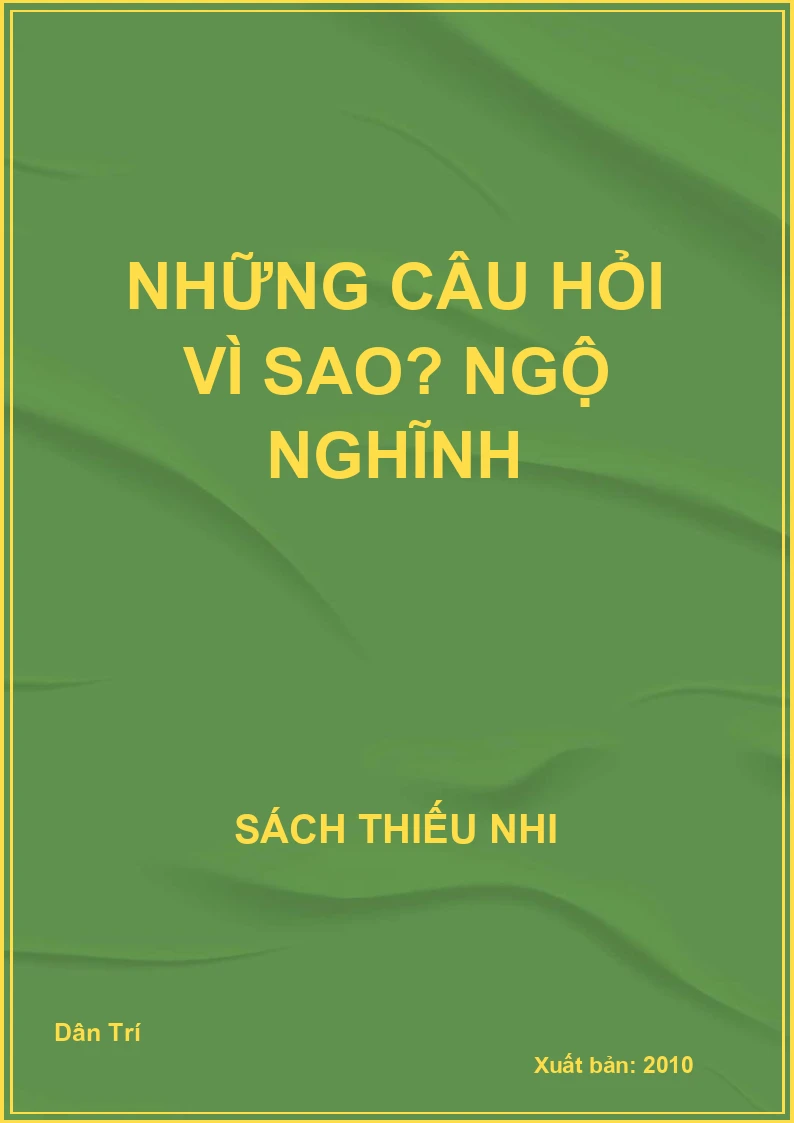 Những câu hỏi vì sao? Ngộ nghĩnh