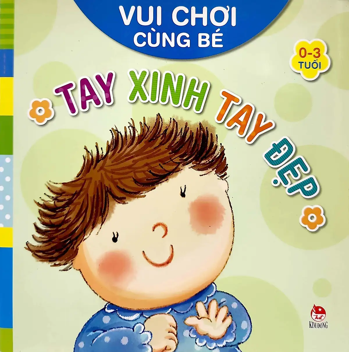 Vui Chơi Cùng Bé - Tay Xinh Tay Đẹp