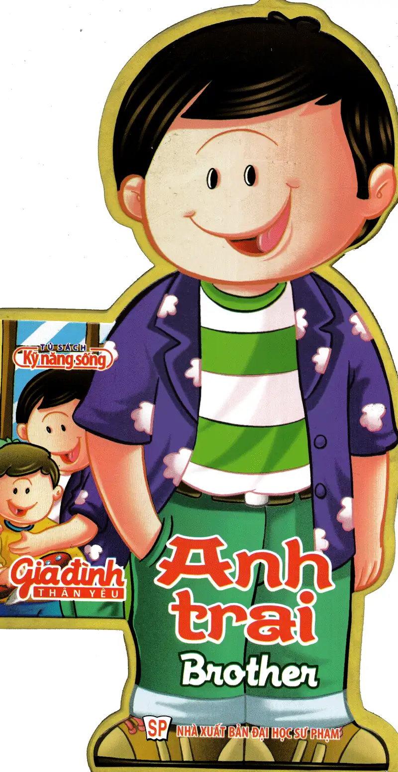 Gia Đình Thân Yêu: Anh Trai - Brother