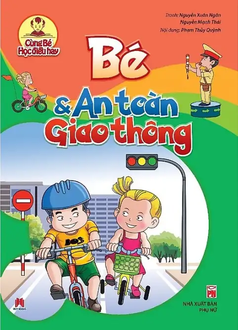 Cùng Bé Học Điều Hay - Bé Và An Toàn Giao Thông