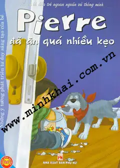 Pierre Đã Ăn Quá Nhiều Kẹo
