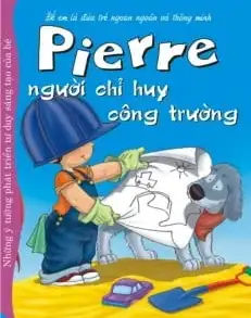 Pierre Người Chỉ Huy Công Trường