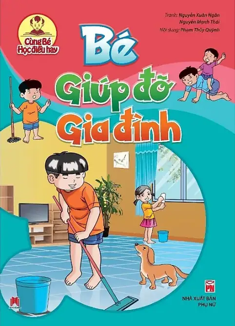 Cùng Bé Học Điều Hay - Bé Giúp Đỡ Gia Đình