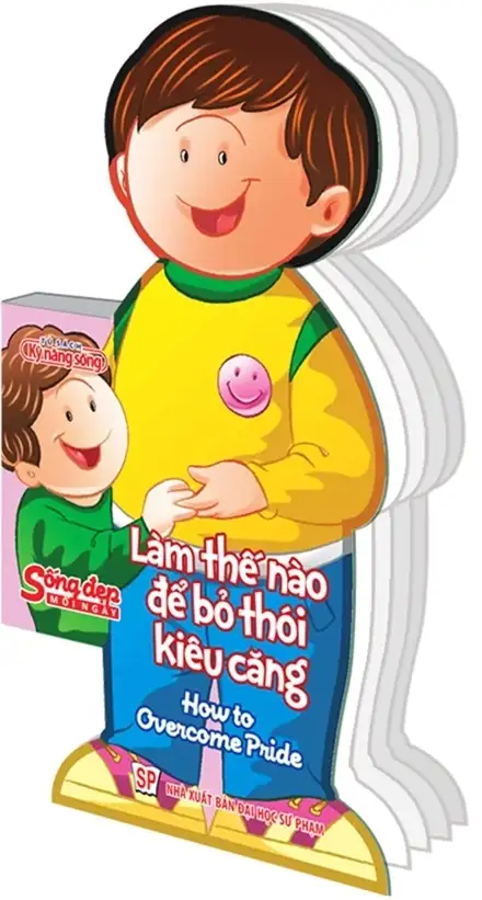 Sống Đẹp Mỗi Ngày: Làm Thế Nào Để Bỏ Thói Kiêu Căng