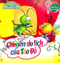 Những Câu Chuyện Trí Tuệ Dành Cho Tuổi Mầm Non: Chuyến Du Lịch Của Táo Đỏ