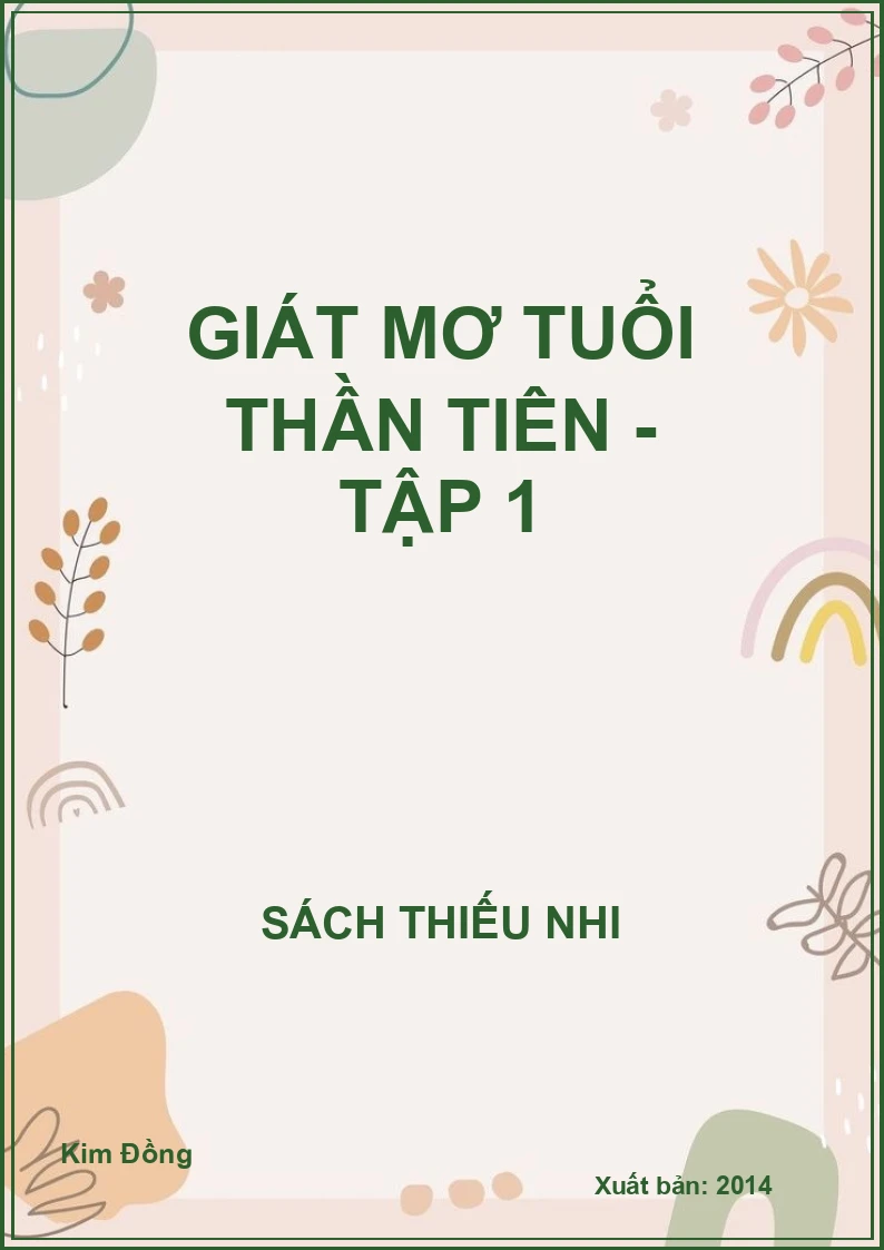Giấc mơ tuổi thần tiên - Tập 1