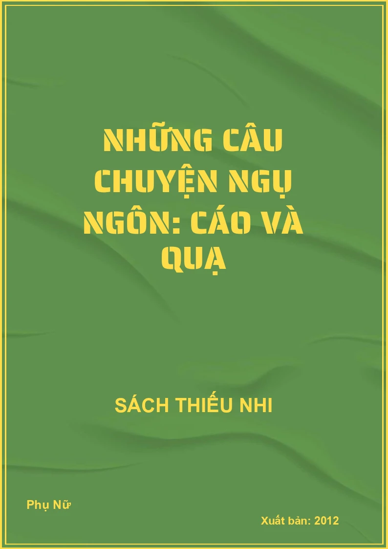 Những câu chuyện ngụ ngôn: Cáo và quạ