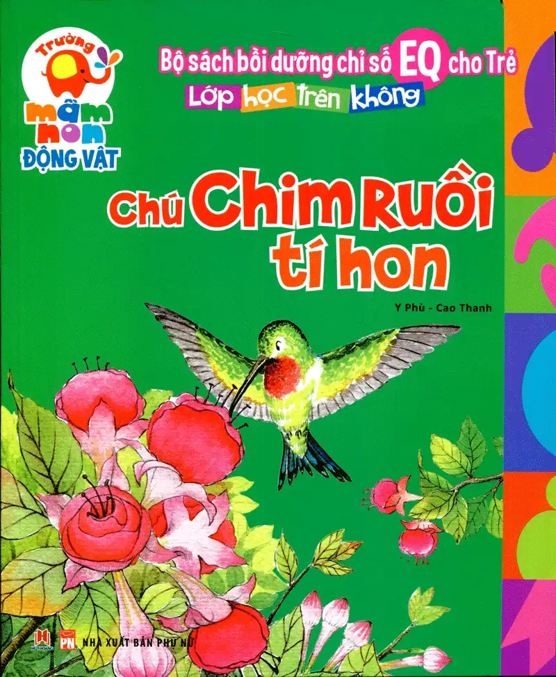 Bồi Dưỡng Chỉ Số EQ Cho Trẻ - Chú Chim Ruồi Tí Hon