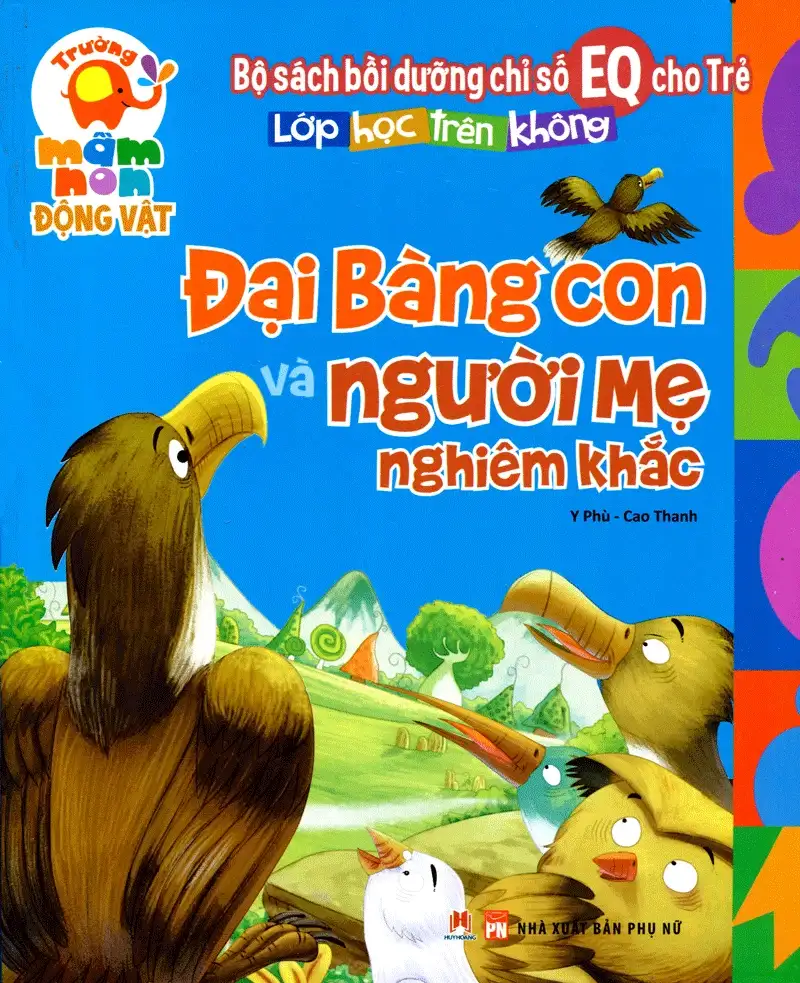 Bồi Dưỡng Chỉ Số EQ Cho Trẻ: Đại Bàng Con Và Người Mẹ Nghiêm Khắc