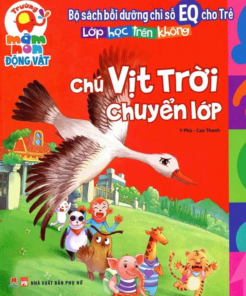 Bồi Dưỡng Chỉ Số EQ Cho Trẻ - Chú Vịt Trời Chuyển Lớp