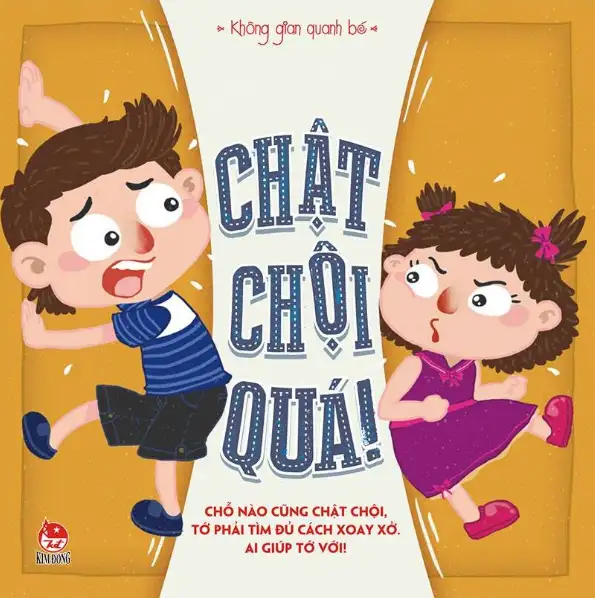 Không Gian Quanh Bé - Chật Chội Quá