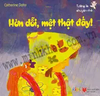 Tưởng Là Chuyện Nhỏ: Hờn Dỗi, Mệt Thật Đấy!