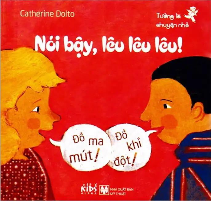 Tưởng Là Chuyện Nhỏ: Nói Bậy, Lêu Lêu Lêu!