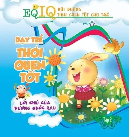 Dạy Trẻ Thói Quen Tốt 2: Lời Chú Của Vương Quốc Rau