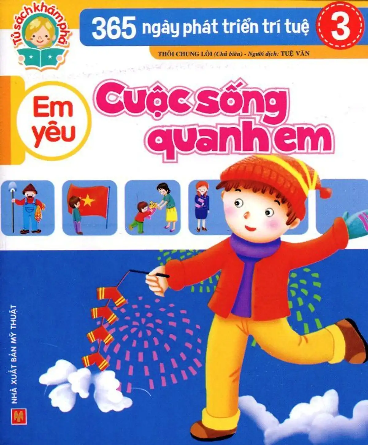 365 Ngày Phát Triển Trí Tuệ 3: Em Yêu Cuộc Sống Quanh Em