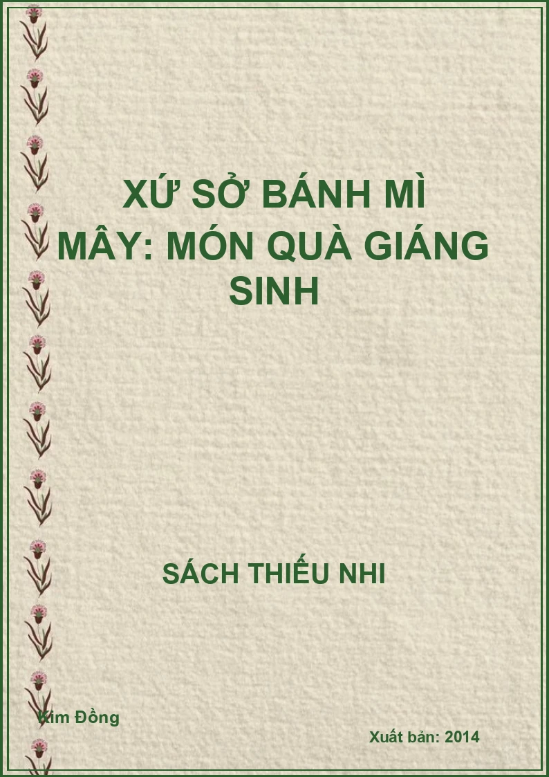 Xứ Sở Bánh Mì Mây: Món quà giáng sinh