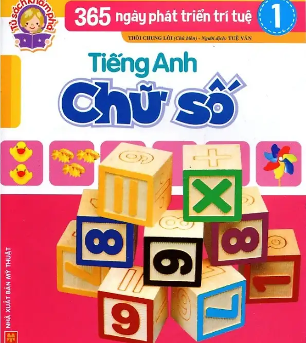 365 Ngày Phát Triển Trí Tuệ 1: Tiếng Anh Chữ Số