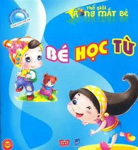 Thế Giới Trong Mắt Bé: Bé Học Từ