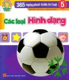 365 Ngày Phát Triển Trí Tuệ 5: Các Loại Hình Dạng