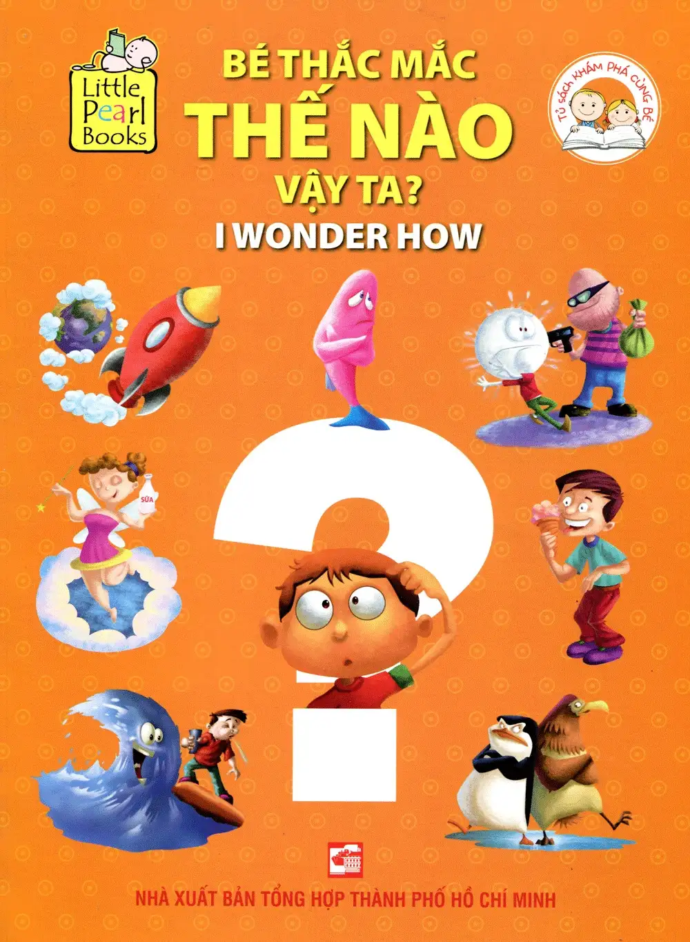 Bé Thắc Mắc Thế Nào Vậy Ta?