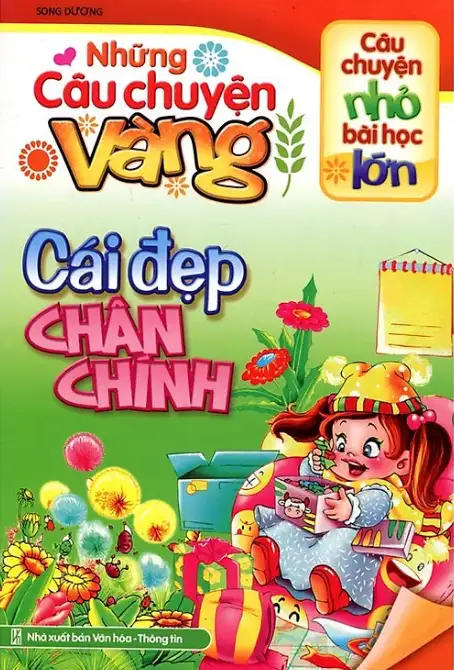 Những Câu Chuyện Vàng: Cái Đẹp Chân Chính