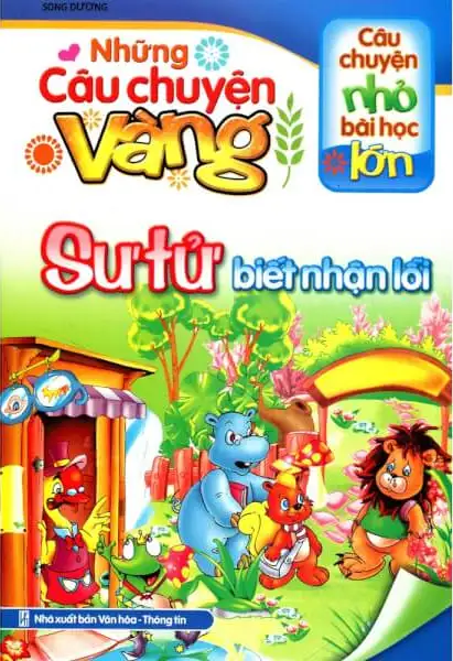 Những Câu Chuyện Vàng: Sư Tử Biết Nhận Lỗi