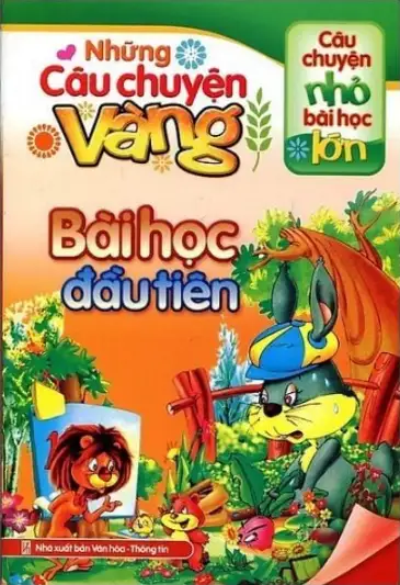 Những Câu Chuyện Vàng: Bài Học Đầu Tiên