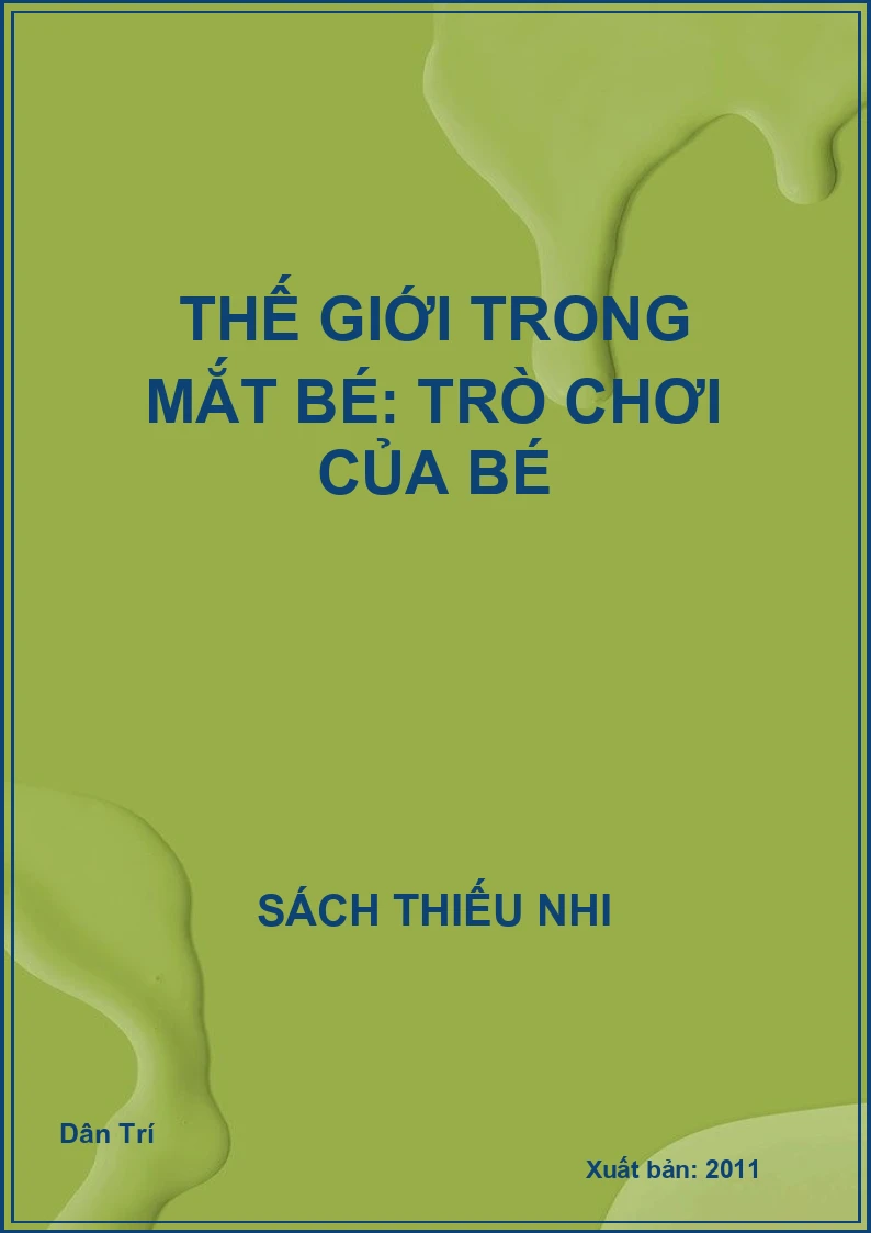 Thế giới trong mắt bé: Trò chơi của bé