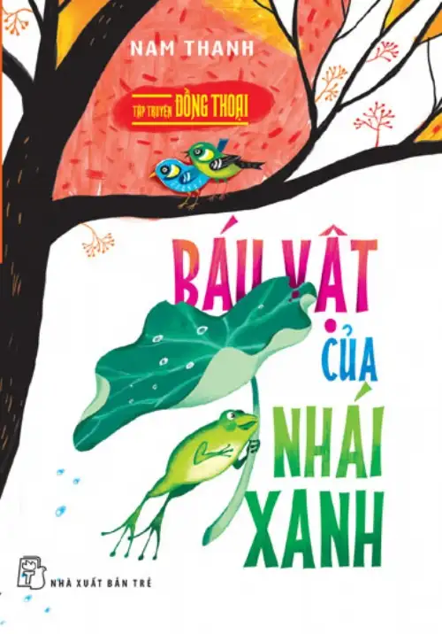 Ba Báu Vật Của Nhái Xanh