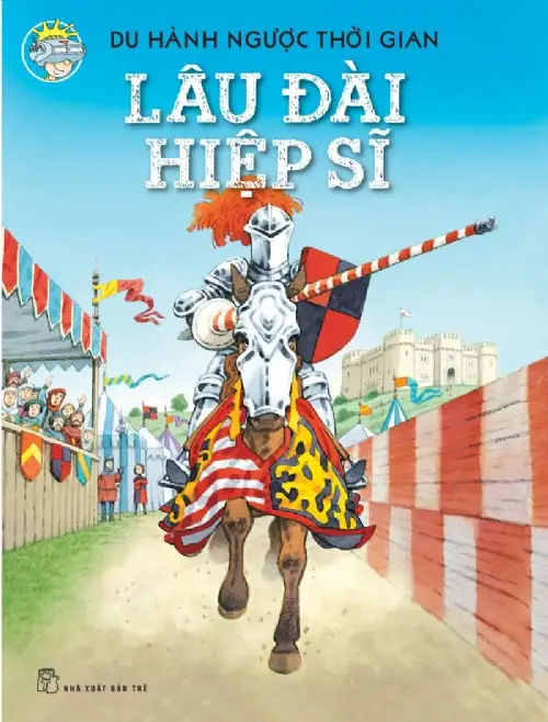 Du Hành Ngược Thời Gian: Lâu Đài Hiệp Sĩ