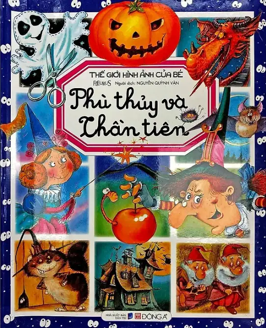 Thế Giới Hình Ảnh Của Bé: Phù Thủy Và Thần Tiên