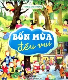 Bốn Mùa Đều Vui