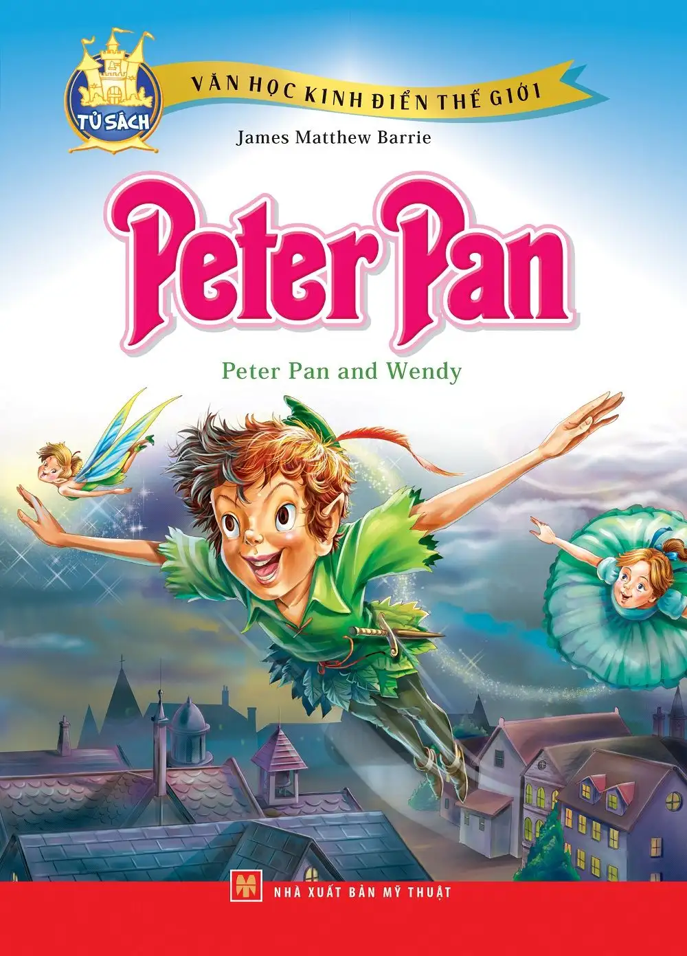 Văn Học Kinh Điển Thế Giới: Peter Pan