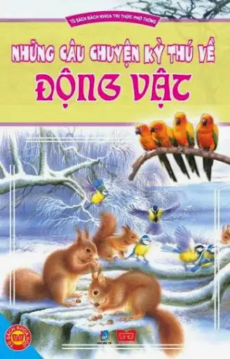 Những Câu Chuyện Kỳ Thú Về Động Vật