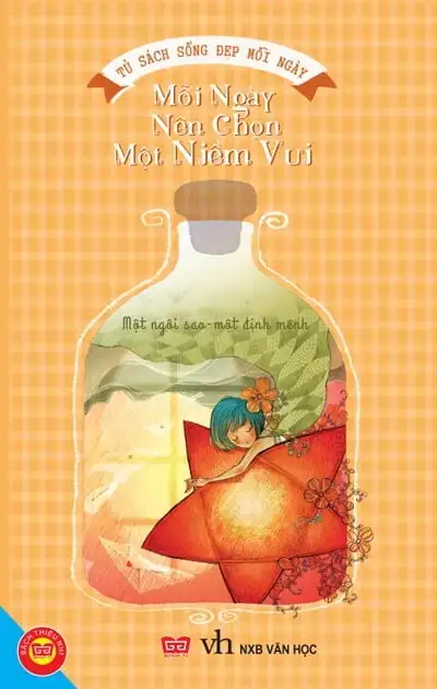 Tủ Sách Sống Đẹp: Mỗi Ngày Nên Chọn Một Niềm Vui