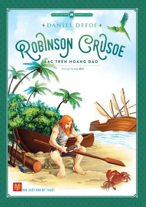 Văn Học Kinh Điển: Robinson Crusoe Lạc Trên Hoang Đảo