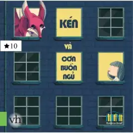 Kén Và Cơn Buồn Ngủ