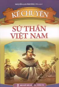Kể Chuyện Sứ Thần Việt Nam