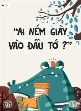 Ai Ném Giày Vào Đầu Tớ