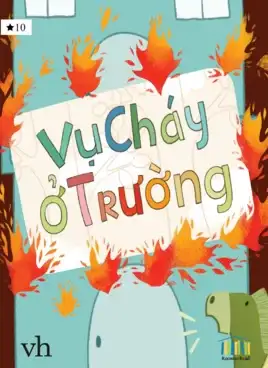 Vụ Cháy Ở Trường