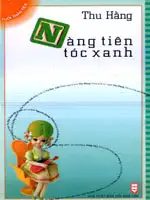 Bộ Sách Tuổi Thần Tiên - Nàng Tiên Tóc Xanh