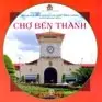 Học Từ Di Sản Của Cha Ông: Chợ Bến Thành