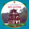 Học Từ Di Sản Của Cha Ông: Hồ Gươm