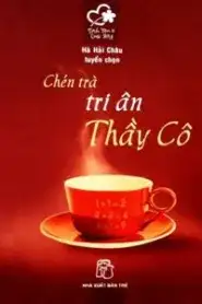 Chén Trà Tri Ân Thầy Cô