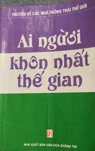 Ai Người Khôn Nhất Thế Gian
